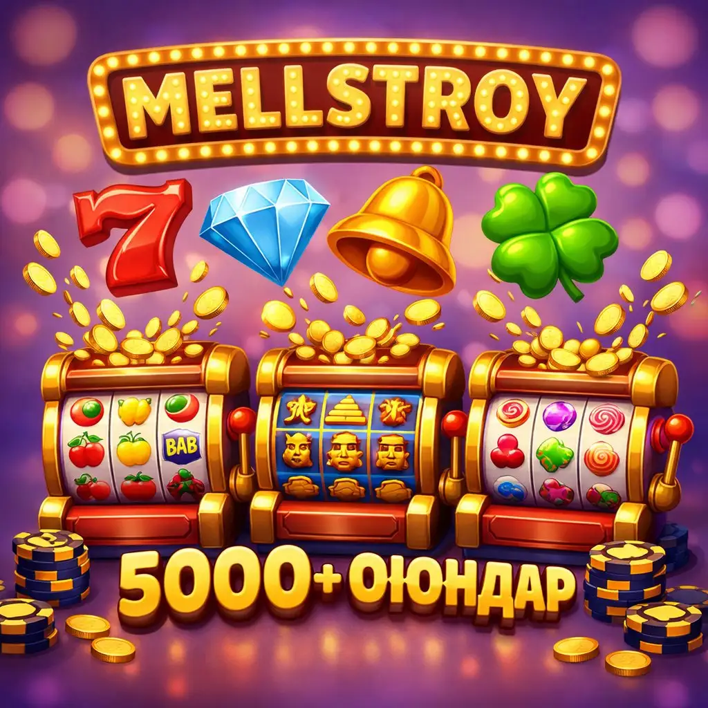 Mellstroy оюн коллекциясы 5000 слот жана казино оюндар